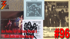 Ep. 96 Ace Frehley Ain't No Randy Rhoads & KISS Audio & Video Bootlegs