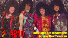 Ep. 210 Back to the 80's with KISS Costume Designer Fleur Thiemeyer
