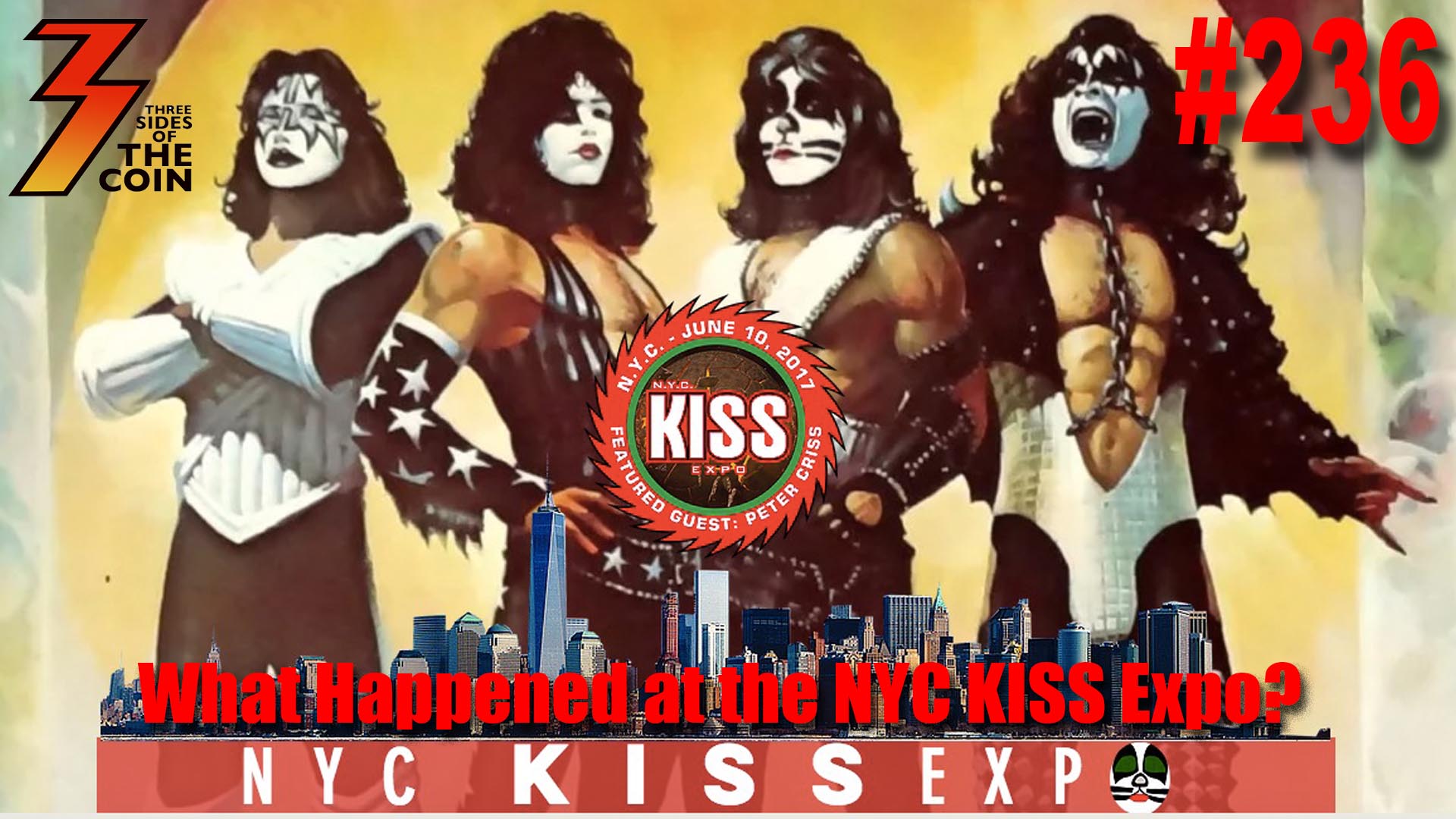 Ep. 236 What Happened at the NYC KISS Expo, We Get All The Answers