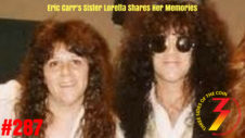 Ep. 288 Eric Carr's Sister Loretta Caravello Shares Her Memories & Who Called Eric a Freeloader