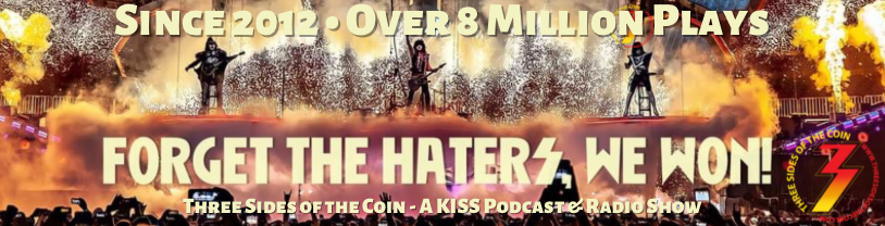 Three Sides of the Coin – A KISS Podcast and Radio Show