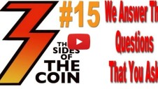 We Answer The Questions That You Asked, a Q&A Hit and Run on Three Sides of the Coin