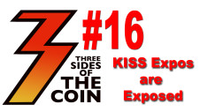 KISS Expos are Exposed on Three Sides of the Coin