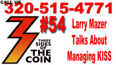 Ep. 54 Larry Mazer Talks About Managing KISS and Why Cool Was So Important