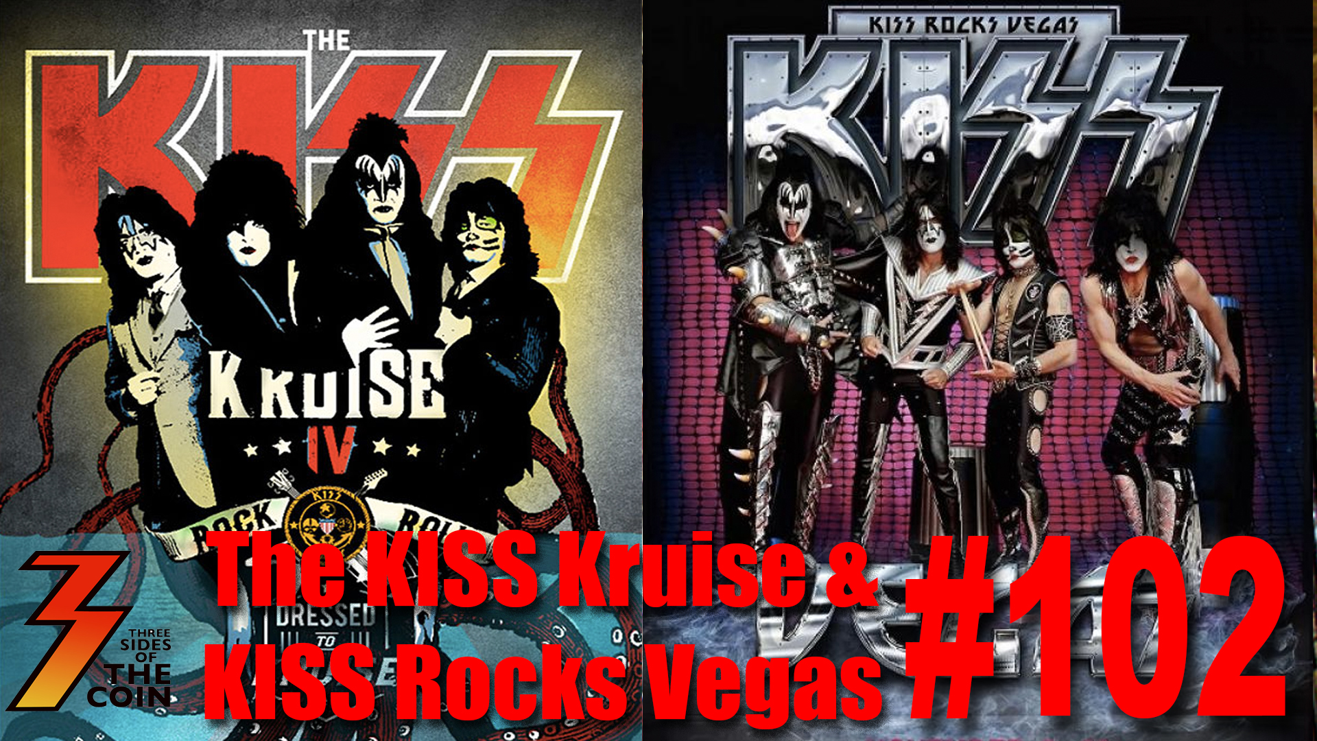 Three sides. Kiss Kruise 2014. Kiss las Vegas. Группа Kiss of the Whip. Genesis three Sides Live 1982.