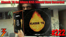 Ep. 222 Klassik '78 the Album KISS Should Have Recorded