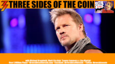 Ep. 325 WWE Superstar and Fozzy Lead Vocalist Chris Jericho Returns to Three Sides of the Coin